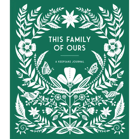 This Family Of Ours Keepsake Journal