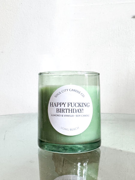 Happy F*cking Birthday Soy Candle – Green Glass Jar