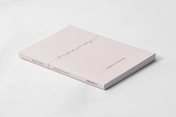 Beyond Worthy Book By Jacqueline Whitney