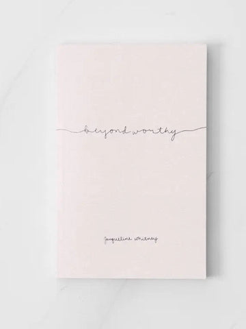 Beyond Worthy Book By Jacqueline Whitney
