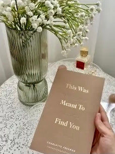 This Was Meant To Find You When You Needed It Most Book by Charlotte Freeman