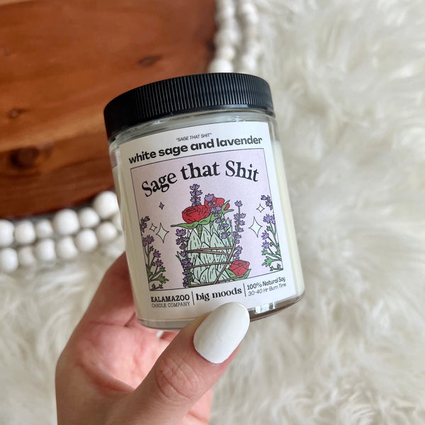 Sage That Shit" White Sage & Lavender Soy Candle
