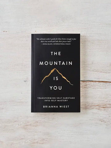 The Mountain Is You Book by Brianna Wiest