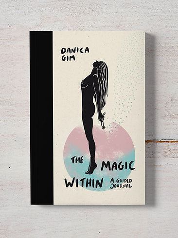 Danica Gim The Magic Within Guided Journal Book by Danica Gim